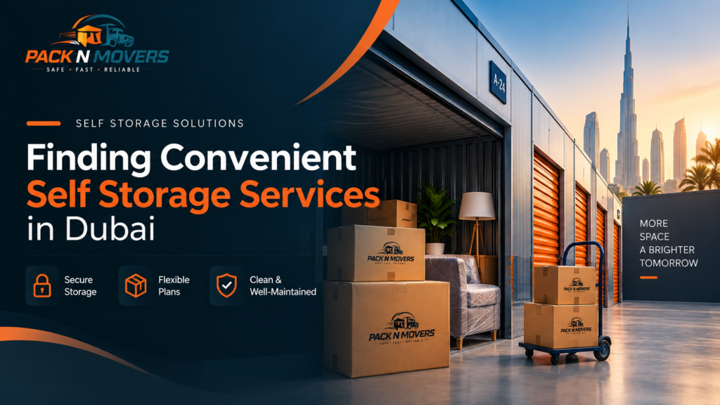 Finding Convenient Self Storage Services in Dubai